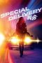 Nonton Film Special Delivery (2022) Nonton Film Special Delivery (2022)