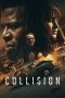Nonton Film Collision (2022) Nonton Film Collision (2022)