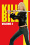 Nonton Film Kill Bill: Vol. 2 (2004) Nonton Film Kill Bill: Vol. 2 (2004)