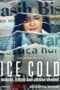 Nonton Film Ice Cold: Murder, Coffee and Jessica Wongso (2023) Nonton Film Ice Cold: Murder, Coffee and Jessica Wongso (2023)