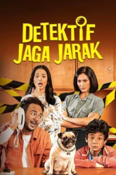 Detektif Jaga Jarak (2023)